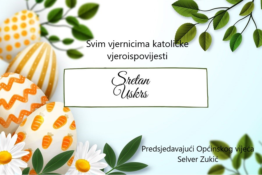 Čestitka Predsjedavajućeg Općinskog vijeća u povodu Uskrsa