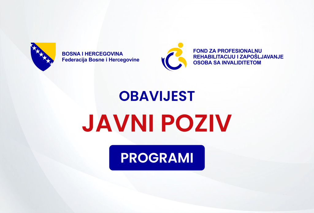 Fond za profesionalnu rehabilitaciju i zapošljavanje osoba sa invaliditetom raspisao dva Javna poziva